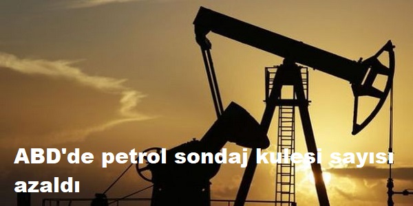 ABD΄de petrol sondaj kulesi says azald