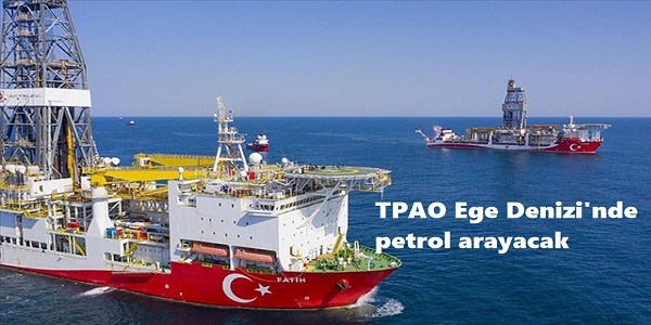 TPAO, Ege Denizi΄nde petrol arayacak