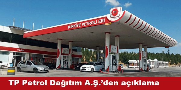 TP Petrol Datm A..den aklama