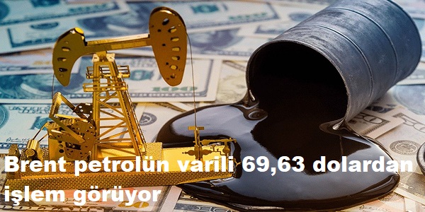 Brent petroln varili 69,63 dolardan ilem gryor