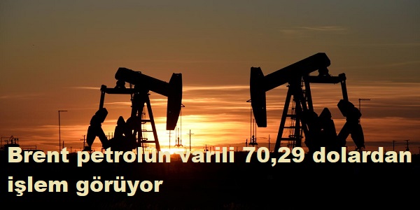 Brent petroln varili 70,29 dolardan ilem gryor