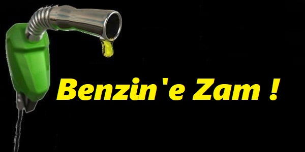 Benzin’de Fiyat Artışı 