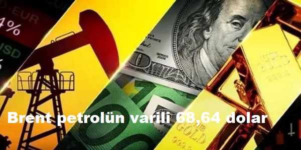 Brent petroln varili 68,64 dolar