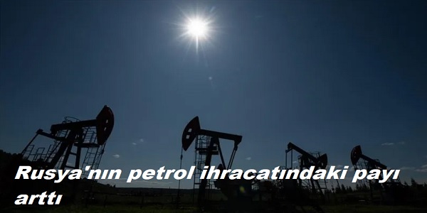 Rusya΄nn petrol ihracatndaki pay artt