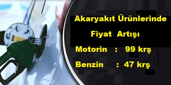 Akaryak�t �r�nlerinde Fiyat  Art��� 