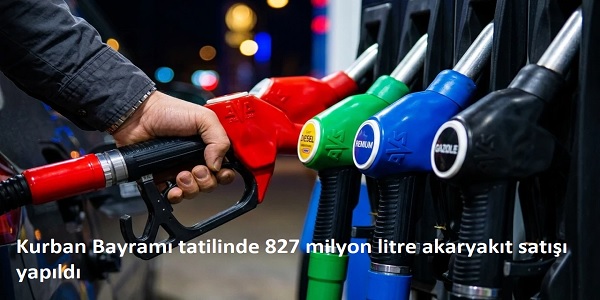 Kurban Bayram� tatilinde 827 milyon litre akaryak�t sat��� yap�ld�