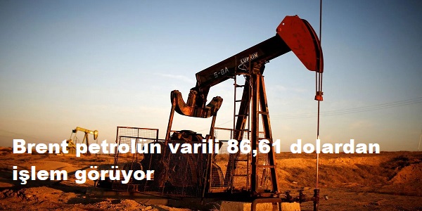Brent petrol�n varili 86,61 dolardan i�lem g�r�yor