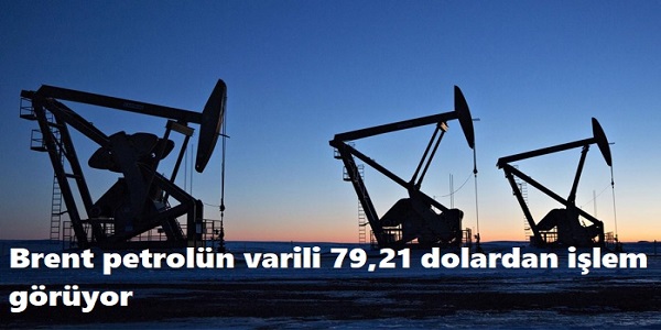 Brent petrol�n varili 79,21 dolardan i�lem g�r�yor