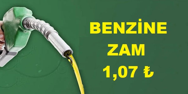 Benzin’e Zam