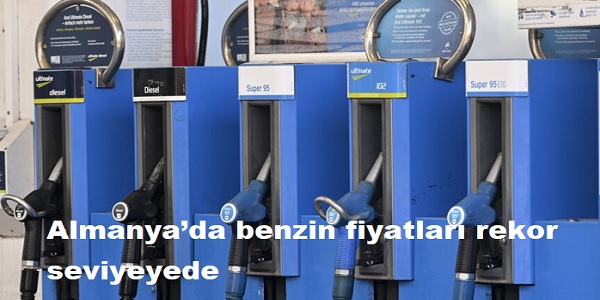 Almanya�da benzin fiyatlar� rekor seviyeyede