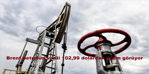 Brent petrol�n varili 102,99 dolardan i�lem g�r�yor